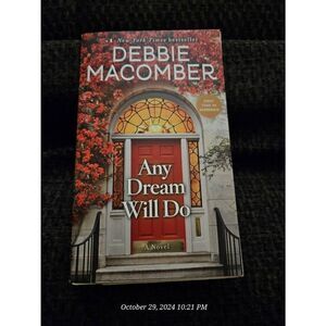 Any dream will do by Debbie macomber Ballantine books isbn 9780399181214